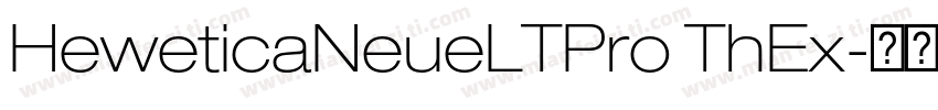 HeweticaNeueLTPro ThEx字体转换
